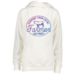 Support Your Local Farmer Eat Beef Great Gift Womens Funnel Neck Pullover Hood