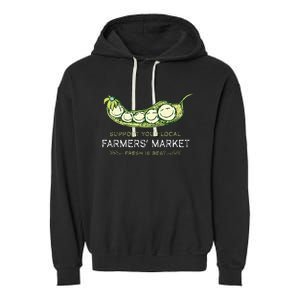 Support Your Local Outdoor Farmers Market Funny Graphic Garment-Dyed Fleece Hoodie