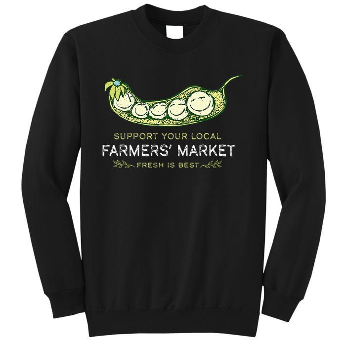 Support Your Local Outdoor Farmers Market Funny Graphic Sweatshirt