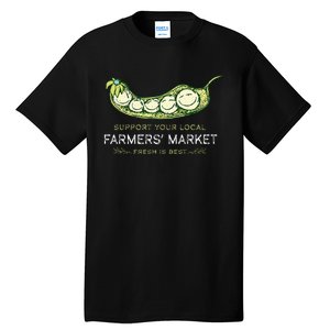 Support Your Local Outdoor Farmers Market Funny Graphic Tall T-Shirt