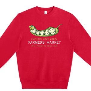 Support Your Local Outdoor Farmers Market Funny Graphic Premium Crewneck Sweatshirt