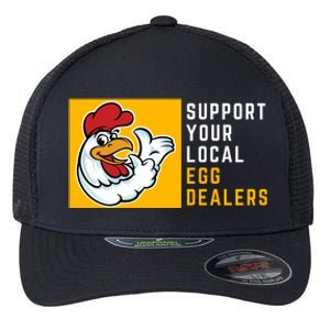 Support Your Local Egg Dealers,Chicken Lover Flexfit Unipanel Trucker Cap