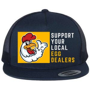 Support Your Local Egg Dealers,Chicken Lover Flat Bill Trucker Hat