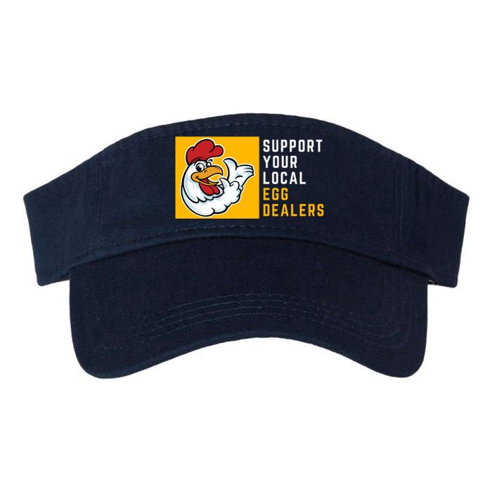 Support Your Local Egg Dealers,Chicken Lover Valucap Bio-Washed Visor