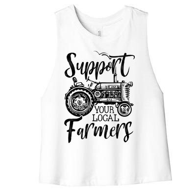 Support Your Local Farmers Go To Farmer's Market Funny Cool Gift Women's Racerback Cropped Tank