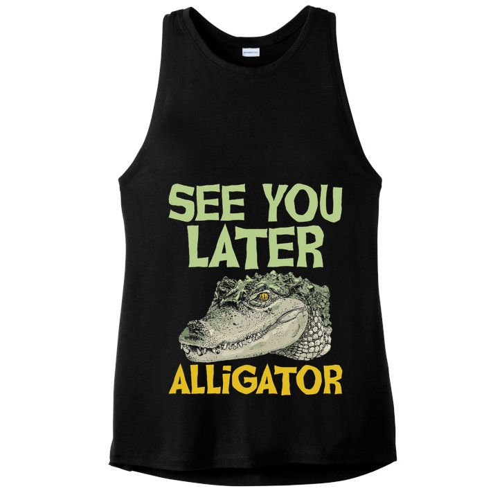 See You Later Alligator Gator Crocodile Zoo Animal Lover Ladies PosiCharge Tri-Blend Wicking Tank