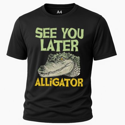 See You Later Alligator Gator Crocodile Zoo Animal Lover Performance Shirt