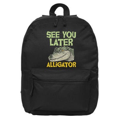 See You Later Alligator Gator Crocodile Zoo Animal Lover 16 in Basic Backpack