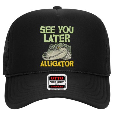 See You Later Alligator Gator Crocodile Zoo Animal Lover Trucker Hat