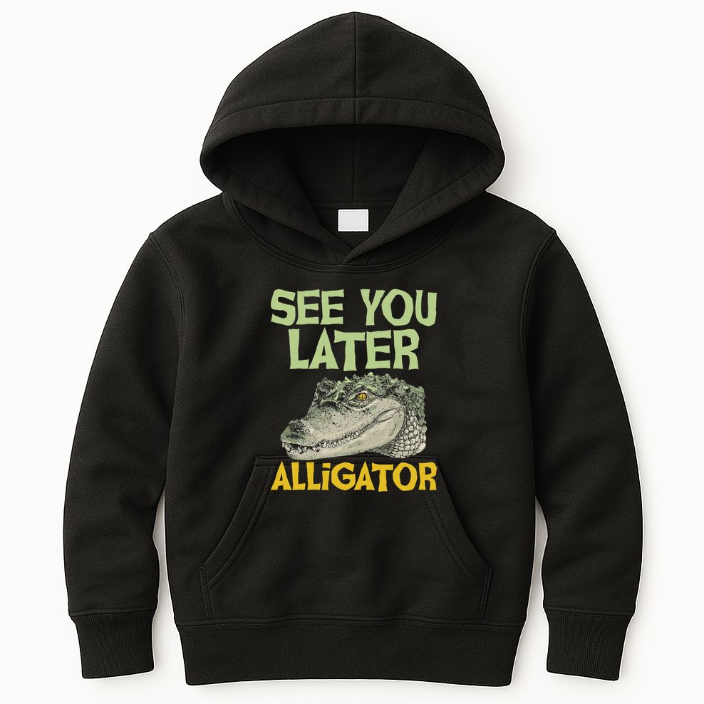 See You Later Alligator Gator Crocodile Zoo Animal Lover Kids Hoodie