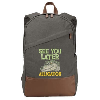 See You Later Alligator Gator Crocodile Zoo Animal Lover Cotton Canvas Backpack