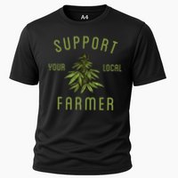 Support Your Local Farmer Funny Weed Marijuana Grower 420 Cooling Performance Crew T-Shirt