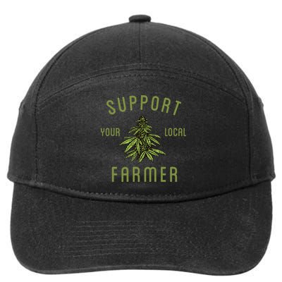 Support Your Local Farmer Funny Weed Marijuana Grower 420 7-Panel Snapback Hat