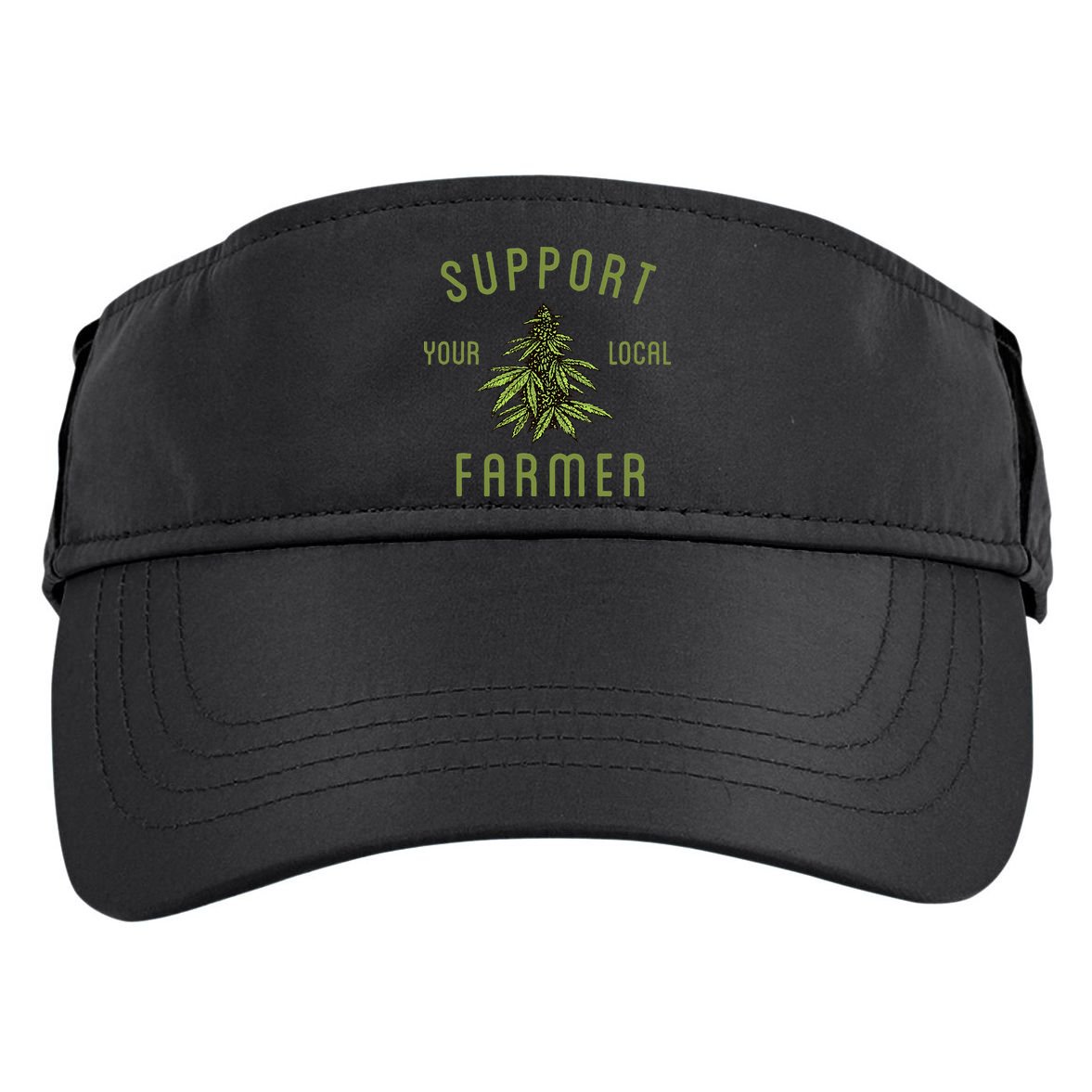 Support Your Local Farmer Funny Weed Marijuana Grower 420 Adult Drive Performance Visor
