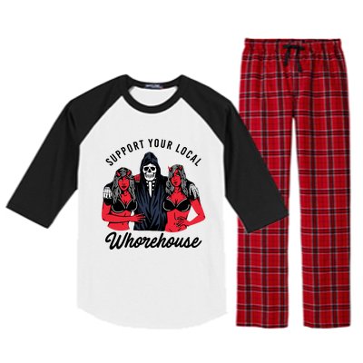 Support Your Local Whorehouse Funny Whorehouse Meme Raglan Sleeve Pajama Set