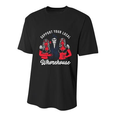 Support Your Local Whorehouse Funny Whorehouse Meme Youth Performance Sprint T-Shirt