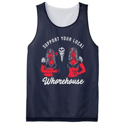 Support Your Local Whorehouse Funny Whorehouse Meme Mesh Reversible Basketball Jersey Tank