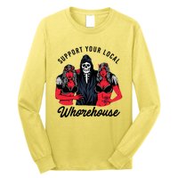 Support Your Local Whorehouse Funny Whorehouse Meme Long Sleeve Shirt