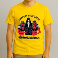 Support Your Local Whorehouse Funny Whorehouse Meme T-Shirt