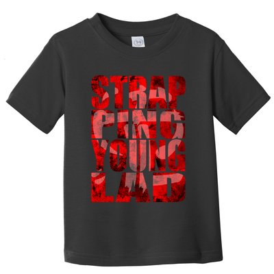 Strapping Young Lad Toddler T-Shirt