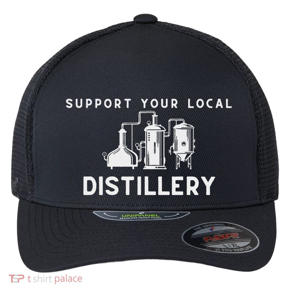 Support Your Local Distillery Beer Drinker Flexfit Unipanel Trucker Cap