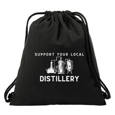 Support Your Local Distillery Beer Drinker Drawstring Bag
