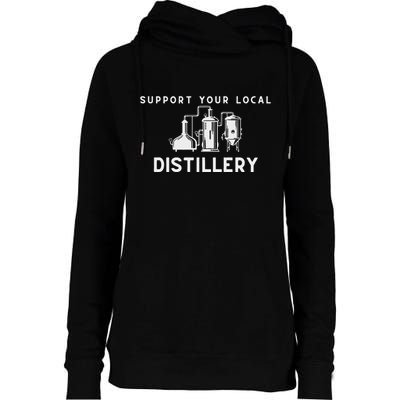 Support Your Local Distillery Beer Drinker Womens Funnel Neck Pullover Hood