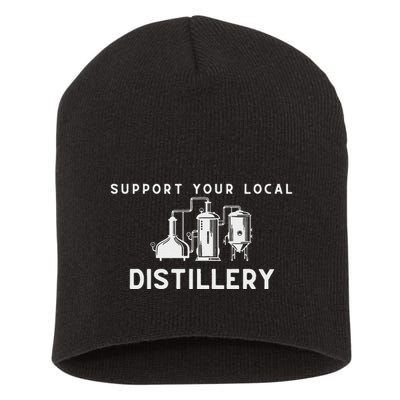 Support Your Local Distillery Beer Drinker Short Acrylic Beanie