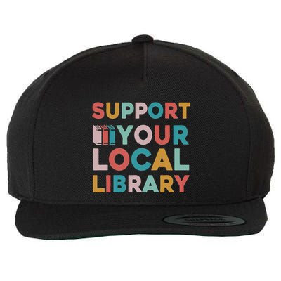 Support Your Local Library Book Lovers Librarian Retro Wool Snapback Cap