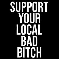 Support Your Local Bad Bitch Flexfit Unipanel Trucker Cap