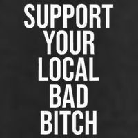Support Your Local Bad Bitch 15oz Campfire Ceramic Mug