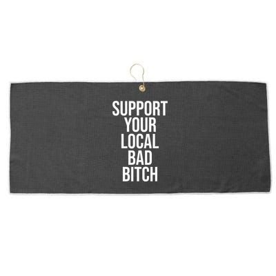 Support Your Local Bad Bitch Large Microfiber Waffle Golf Towel