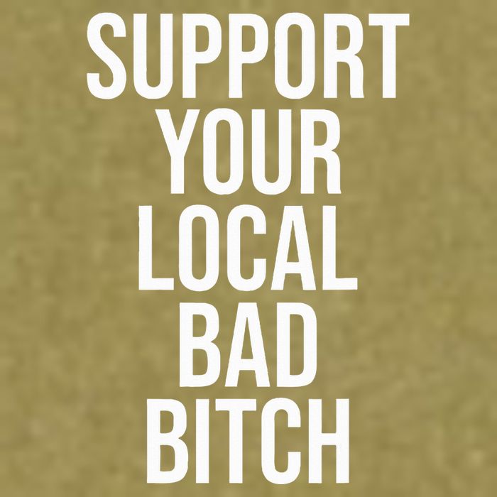 Support Your Local Bad Bitch Garment-Dyed Women's Muscle Tee