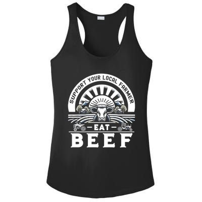 Support Your Local Farmer Eat Beef Funny Farming Market Cool Gift Ladies PosiCharge Competitor Racerback Tank