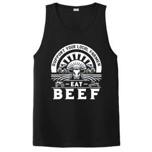 Support Your Local Farmer Eat Beef Funny Farming Market Cool Gift PosiCharge Competitor Tank