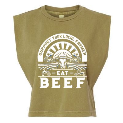 Support Your Local Farmer Eat Beef Funny Farming Market Cool Gift Garment-Dyed Women's Muscle Tee