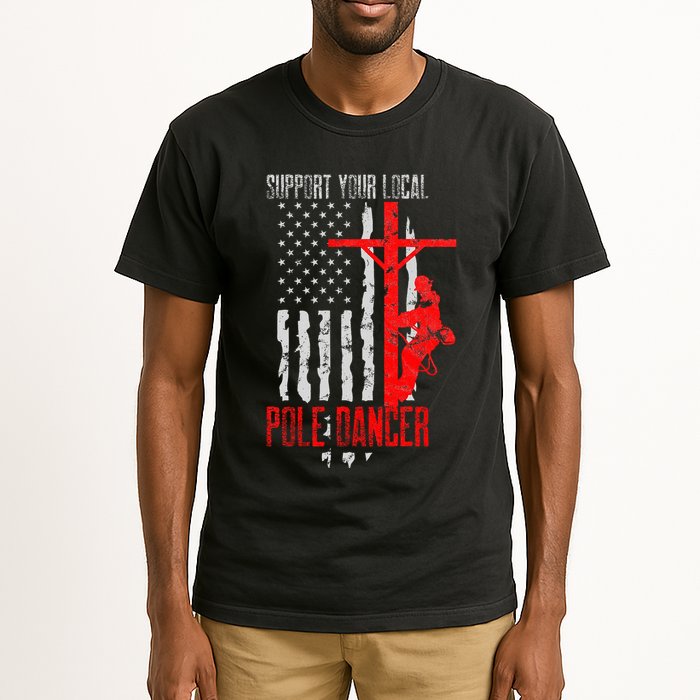 Support Your Local Pole Dancer Electric Lineman Tall T-Shirt