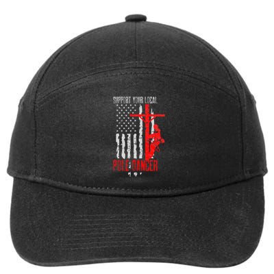 Support Your Local Pole Dancer Electric Lineman 7-Panel Snapback Hat