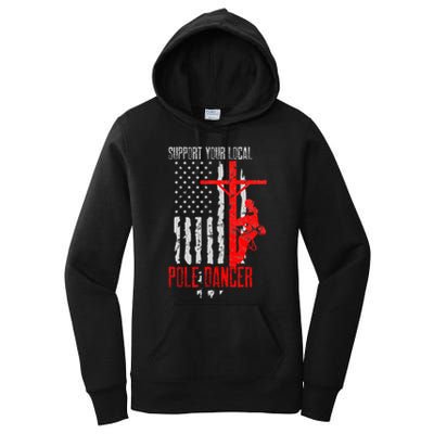 Support Your Local Pole Dancer Electric Lineman Women's Pullover Hoodie