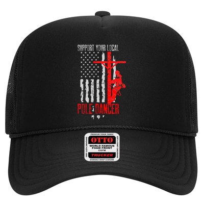 Support Your Local Pole Dancer Electric Lineman Trucker Hat