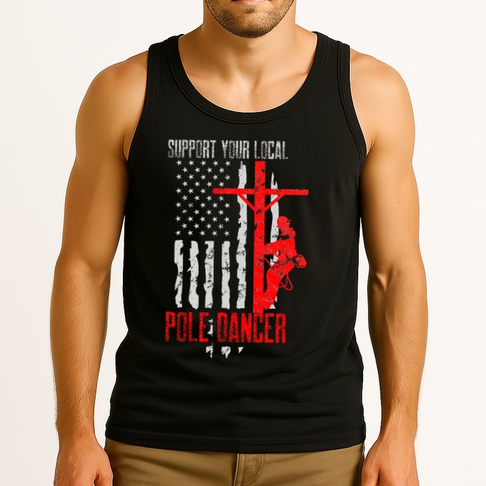 Support Your Local Pole Dancer Electric Lineman Tank Top