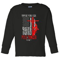 Support Your Local Pole Dancer Electric Lineman Toddler Long Sleeve Shirt