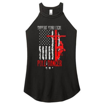 Support Your Local Pole Dancer Electric Lineman Women's Perfect Tri Rocker Tank