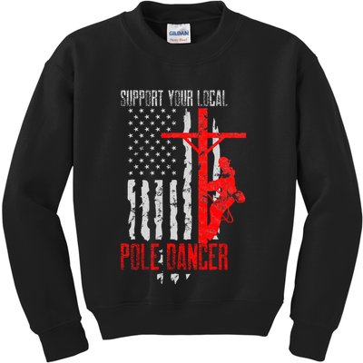 Support Your Local Pole Dancer Electric Lineman Kids Sweatshirt