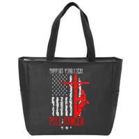 Support Your Local Pole Dancer Electric Lineman Zip Tote Bag