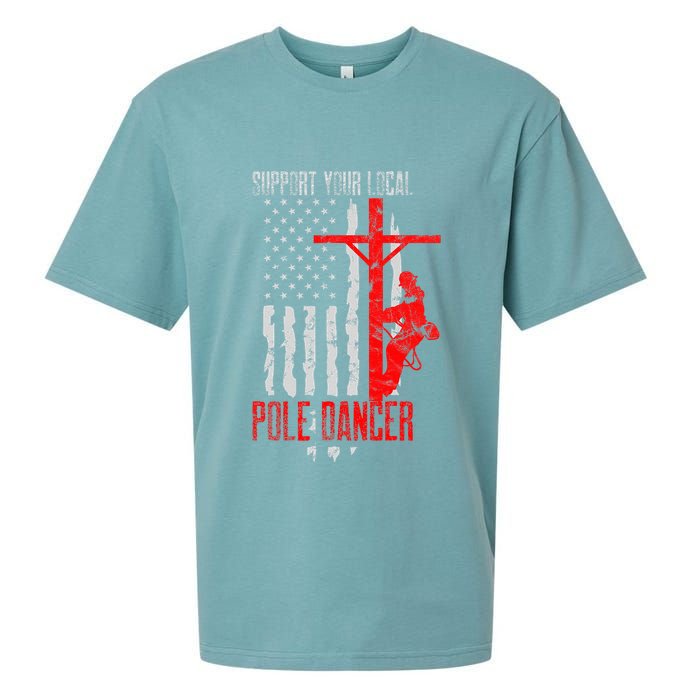 Support Your Local Pole Dancer Electric Lineman Sueded Cloud Jersey T-Shirt