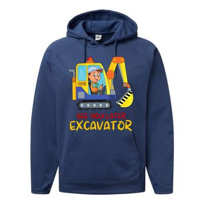 See You Later Excavator Performance Fleece Hoodie