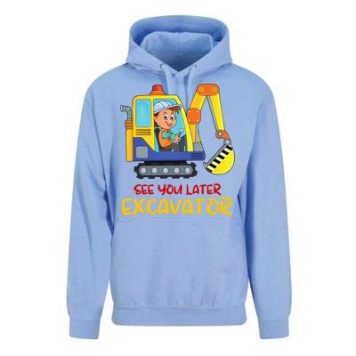 See You Later Excavator Unisex Surf Hoodie