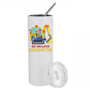 See You Later Excavator Stainless Steel Tumbler