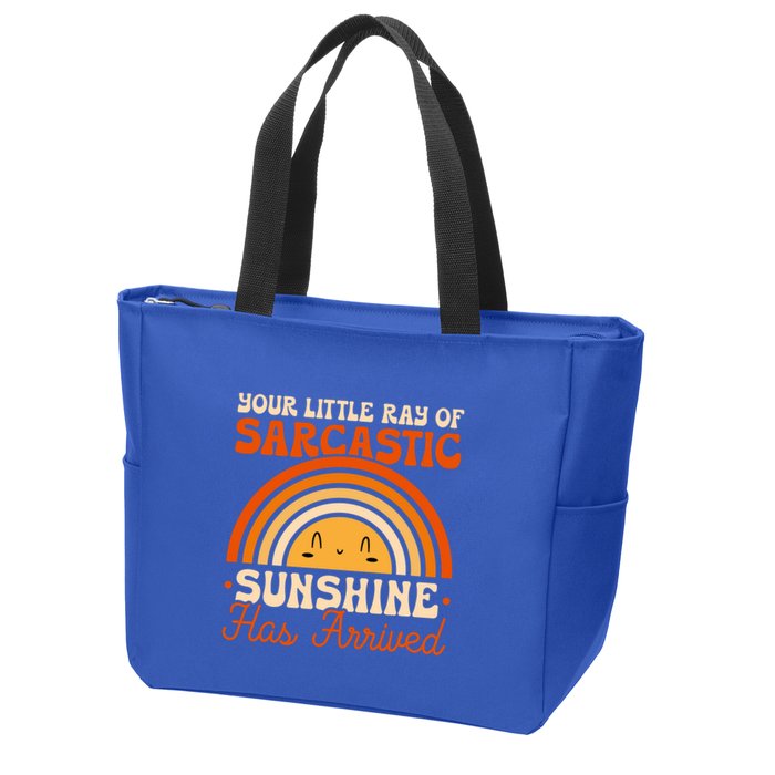 Sarcastic Your Little Ray Of Sarcastic Sunshine Has Arrived Gift Zip Tote Bag